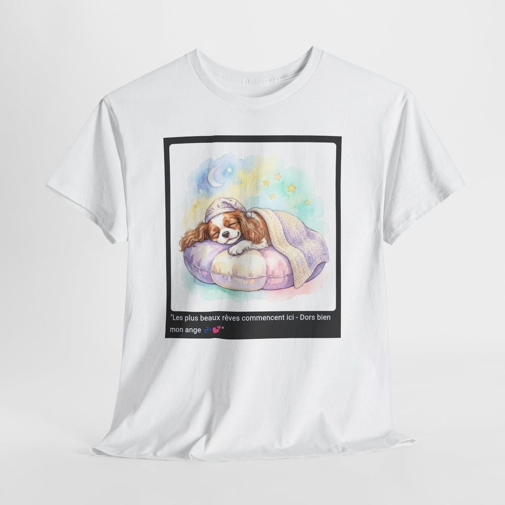 👕 T-SHIRT CAVALIER KING CHARLES - Design Cocooning Doux  💤 "Les plus beaux rêves commencent ici" - Porte la sérénité