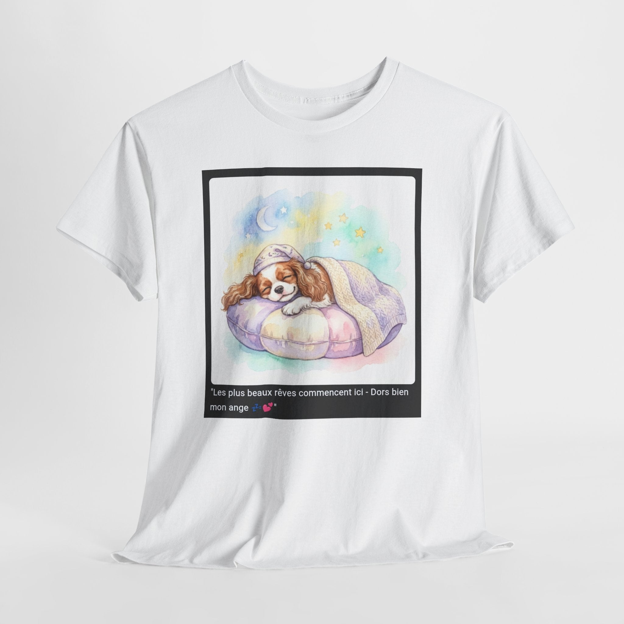 👕 T-SHIRT CAVALIER KING CHARLES - Design Cocooning Doux  💤 "Les plus beaux rêves commencent ici" - Porte la sérénité