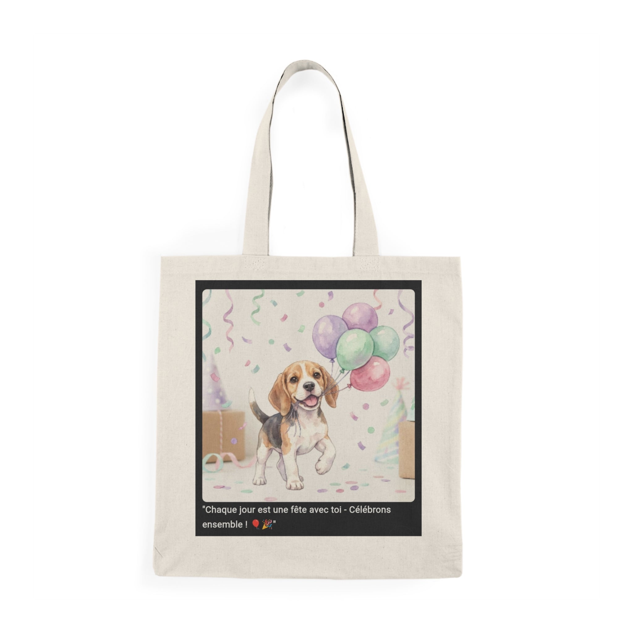 👜 TOTE BAG BEAGLE FÊTE - Sac Coton Bio Festif  🎈 "Chaque jour est une fête avec toi" - Joie écolo portable