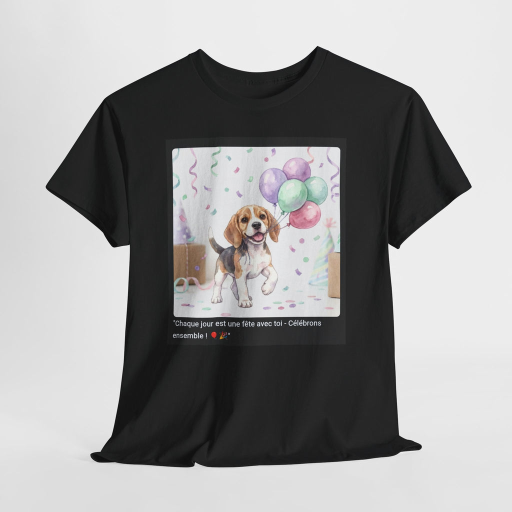 👕 T-SHIRT BEAGLE BALLONS - Design Festif Joyeux  🎈 "Chaque jour est une fête avec toi" - Célèbre la vie !