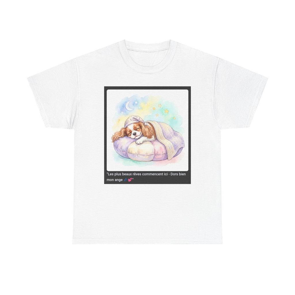 👕 T-SHIRT CAVALIER KING CHARLES - Design Cocooning Doux  💤 "Les plus beaux rêves commencent ici" - Porte la sérénité