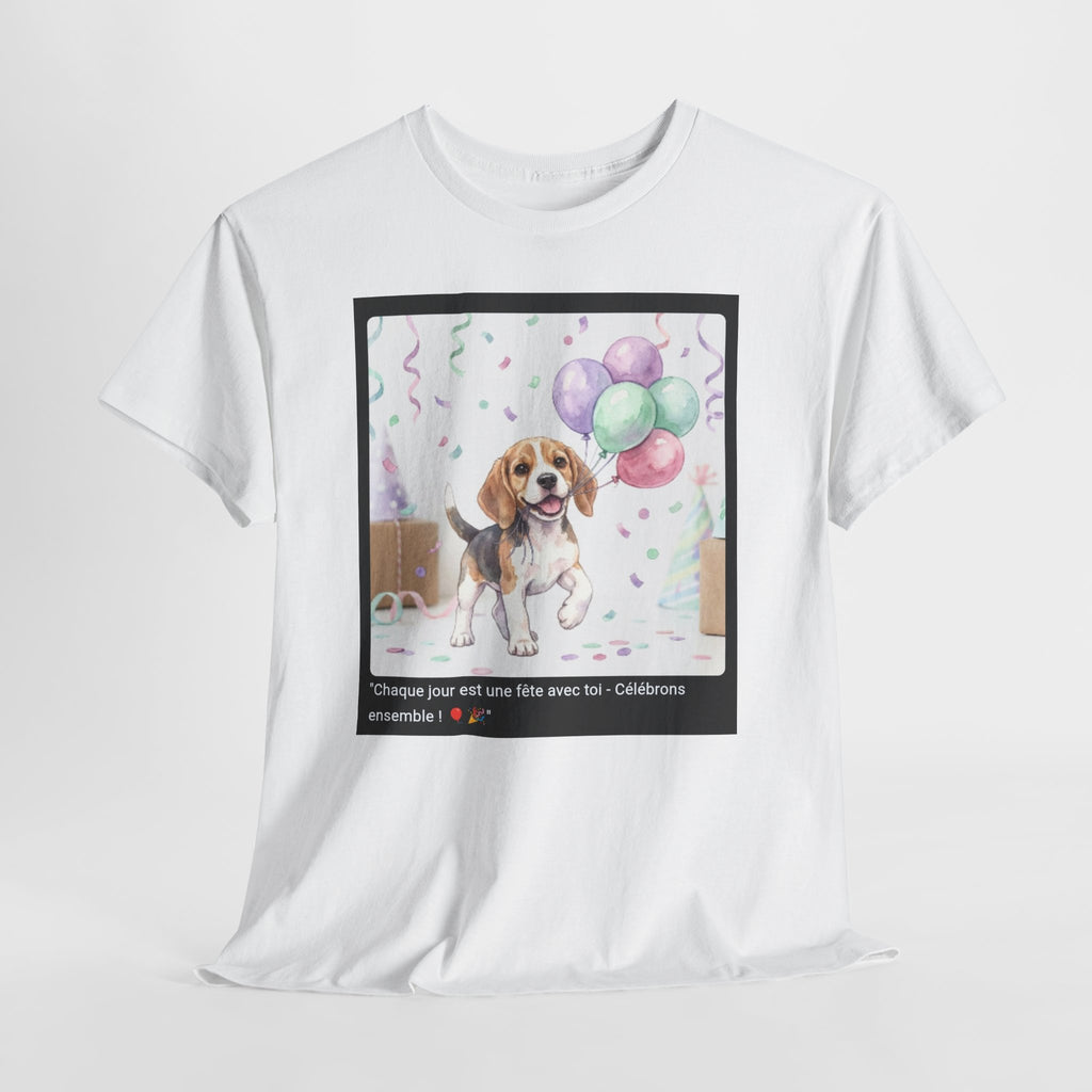 👕 T-SHIRT BEAGLE BALLONS - Design Festif Joyeux  🎈 "Chaque jour est une fête avec toi" - Célèbre la vie !