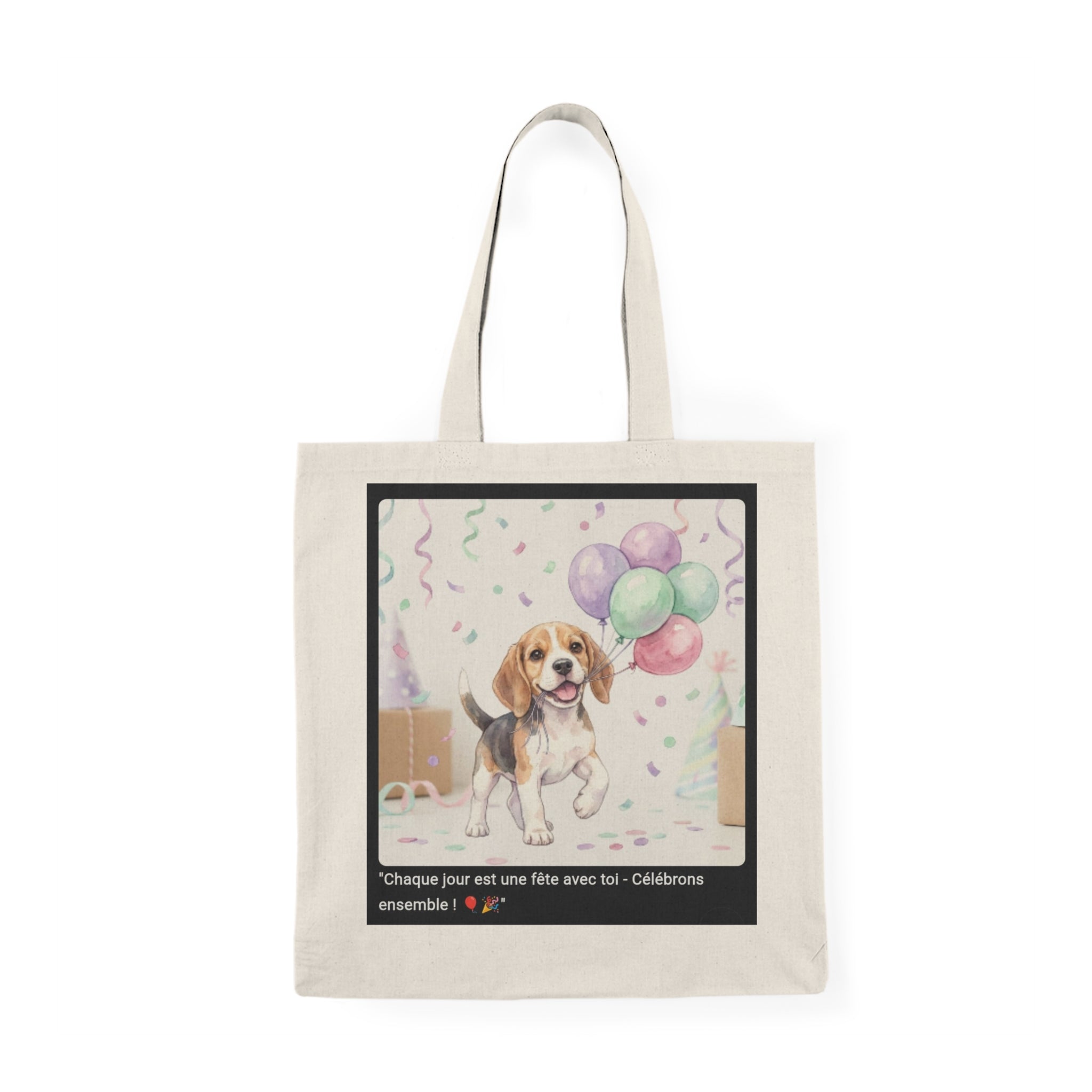 👜 TOTE BAG BEAGLE FÊTE - Sac Coton Bio Festif  🎈 "Chaque jour est une fête avec toi" - Joie écolo portable